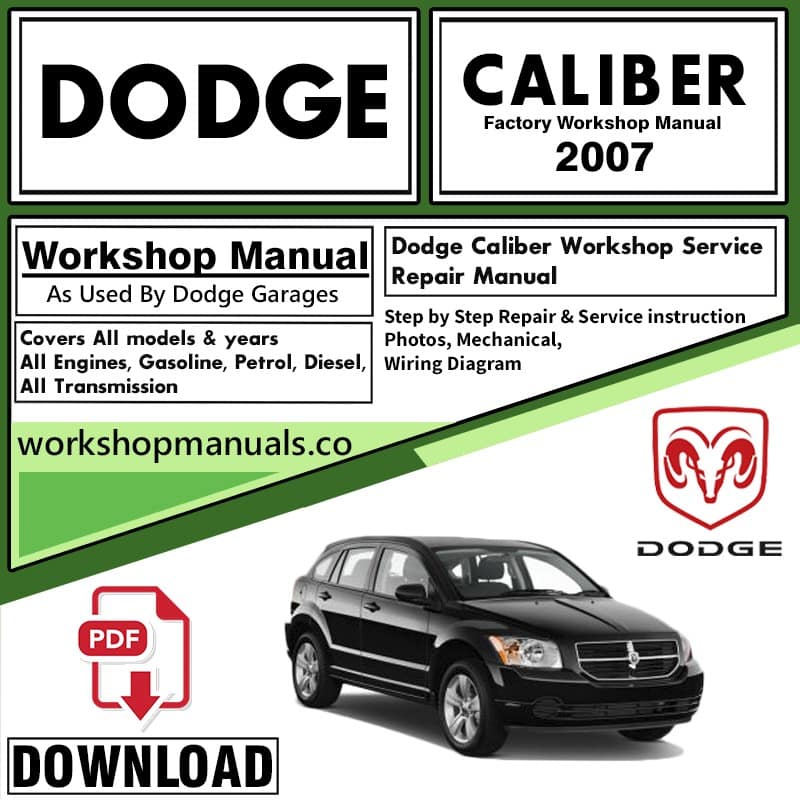 Dodge Caliber Workshop Service Repair Manual Download 2007 PDF