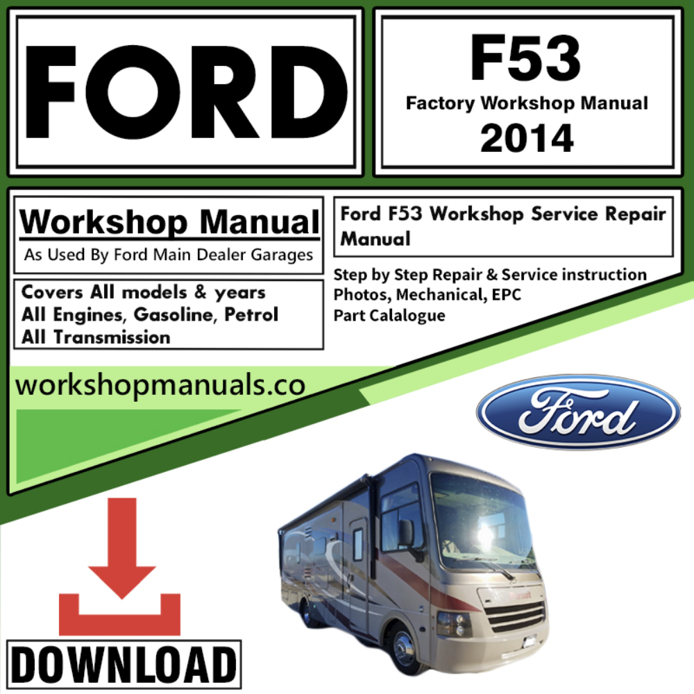 Ford F53 Service Workshop Repair Manual Download 2014