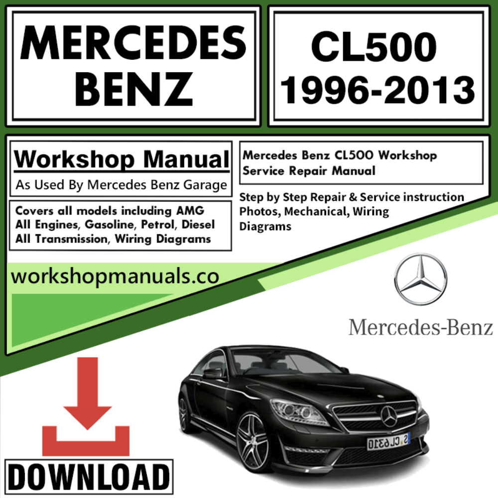 Mercedes CL500 Workshop Repair Manual Download