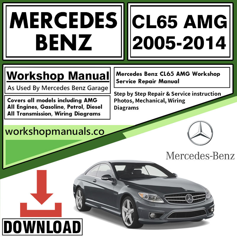 Mercedes CL65 AMG Workshop Repair Manual Download