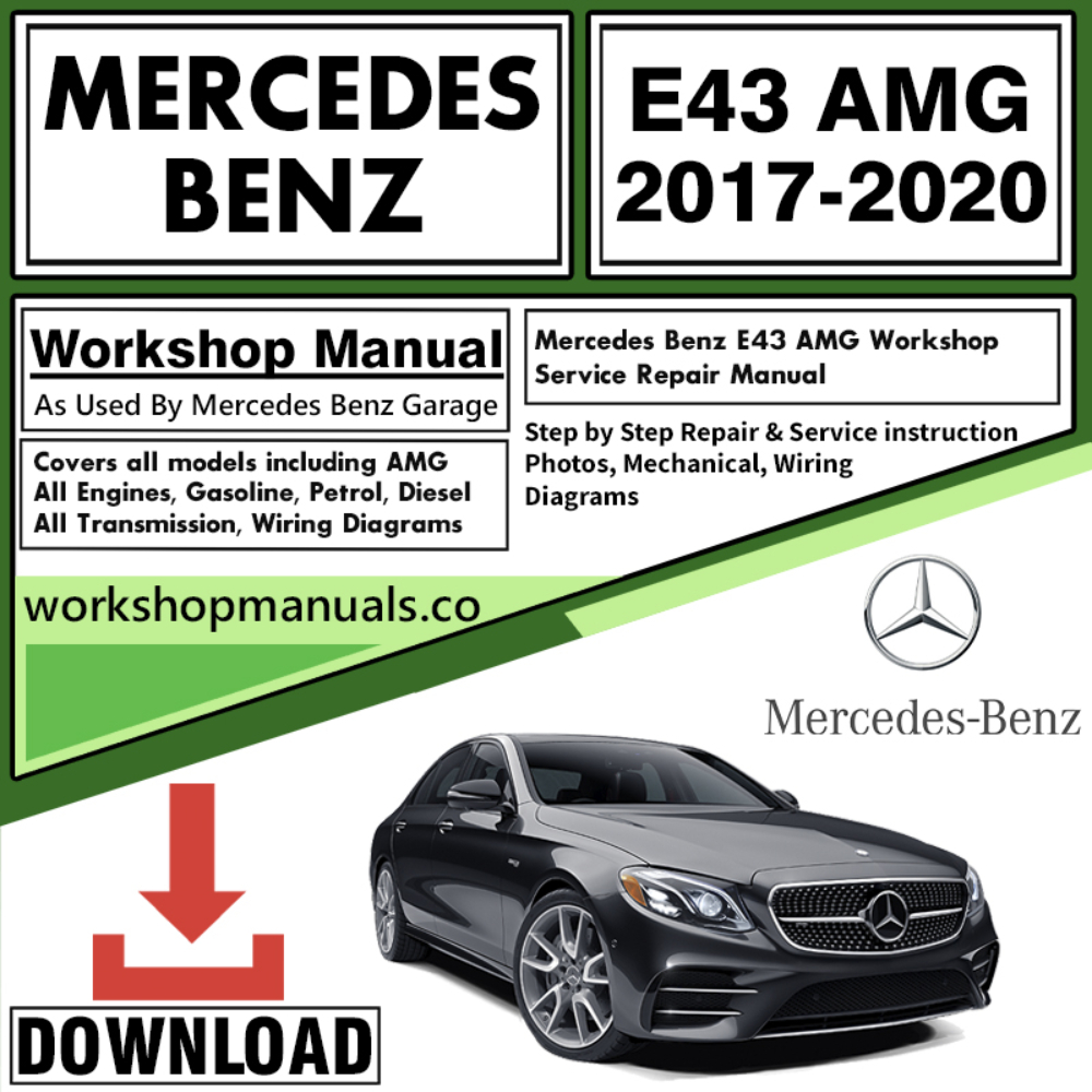 Mercedes E43 AMG Workshop Repair Manual Download