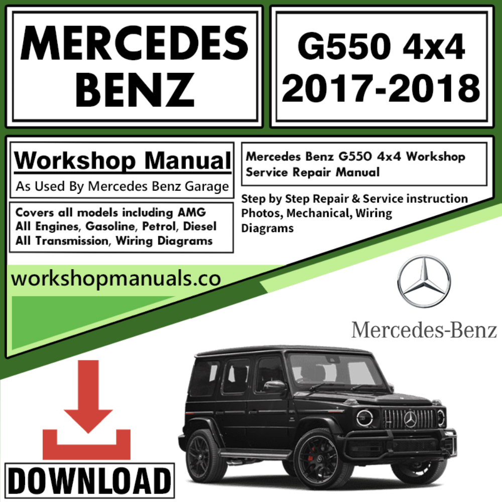 Mercedes G550 4×4 Workshop Repair Manual Download
