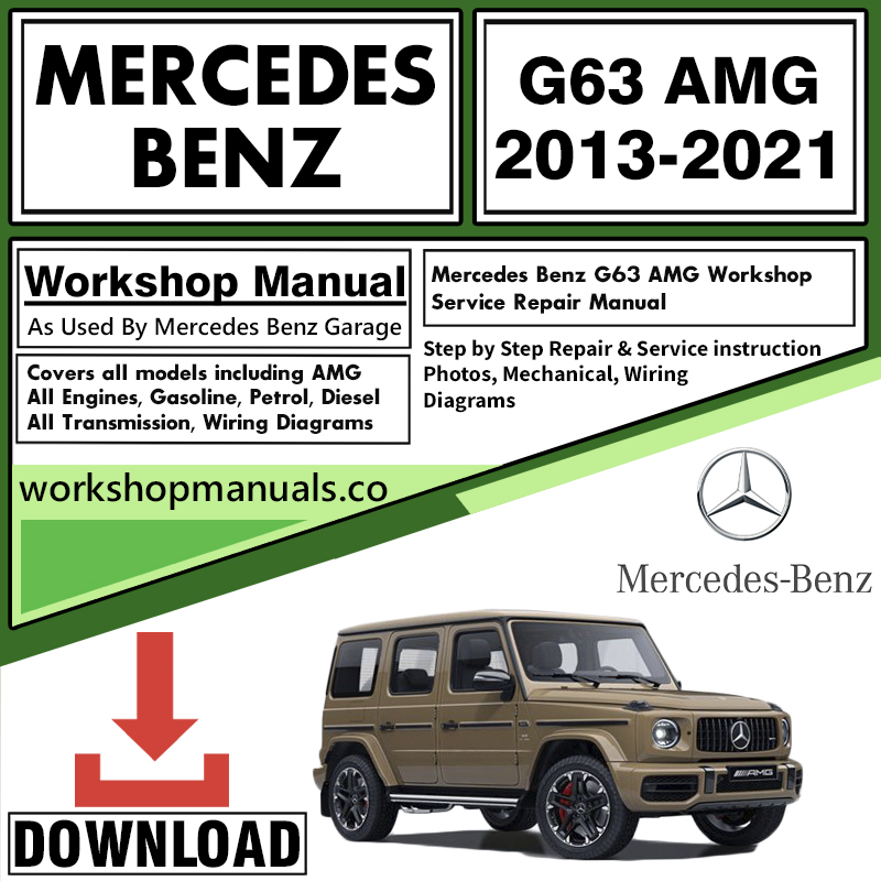Mercedes G63 AMG Workshop Repair Manual Download