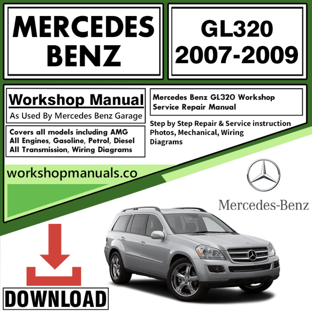 Mercedes GL320 Workshop Repair Manual Download
