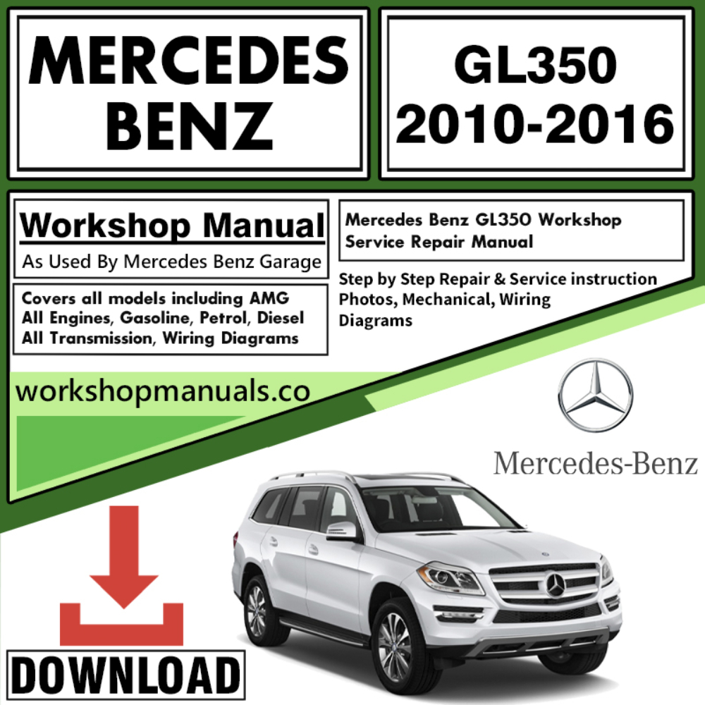 Mercedes GL350 Workshop Repair Manual Download