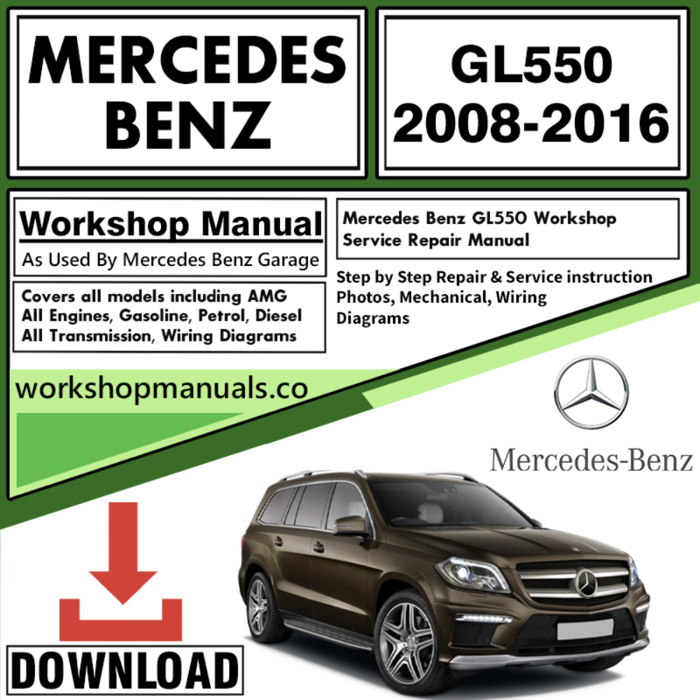 Mercedes GL550 Workshop Repair Manual Download