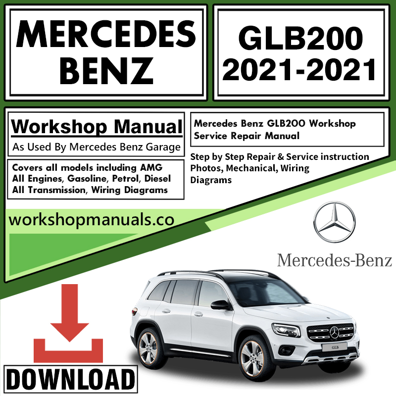 Mercedes GLB200 Workshop Repair Manual Download