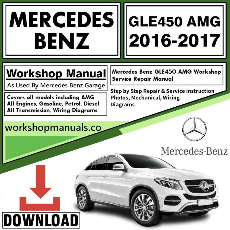 Mercedes GLE450 AMG Workshop Repair Manual Download