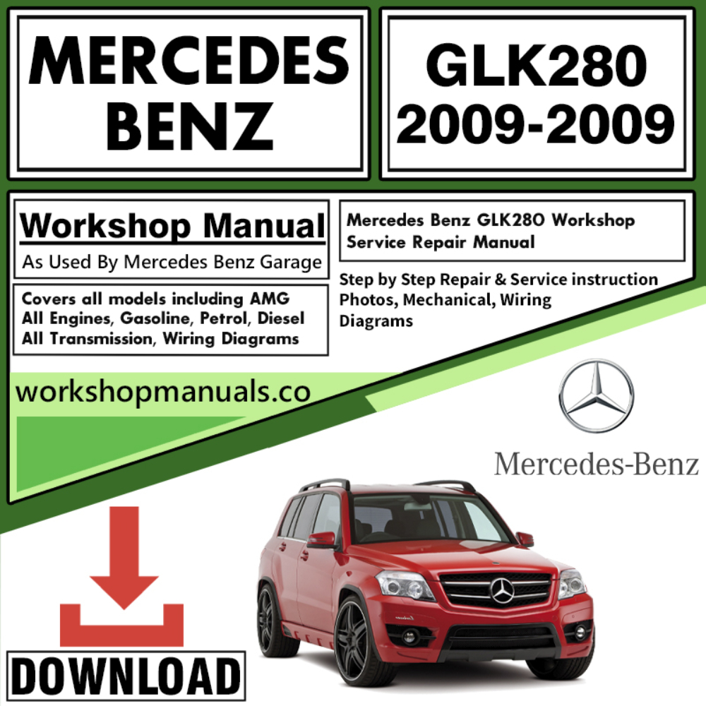 Mercedes GLK280 Workshop Repair Manual Download