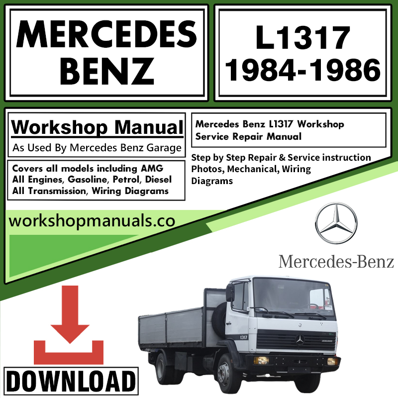 Mercedes L1317 Workshop Repair Manual Download