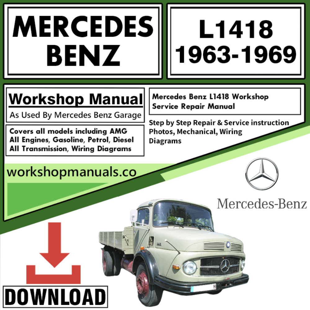 Mercedes L1418 Workshop Repair Manual Download
