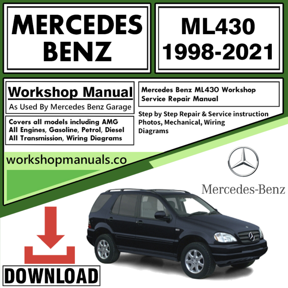 Mercedes ML430 Workshop Repair Manual Download