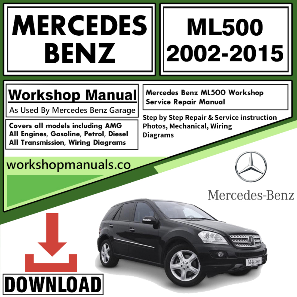 Mercedes ML500 Workshop Repair Manual Download