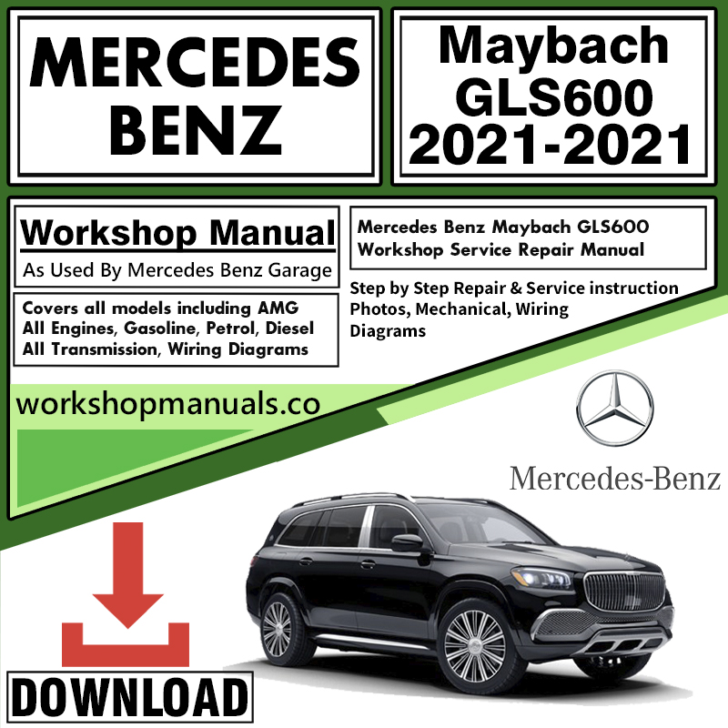 Mercedes Maybach GLS600 Workshop Repair Manual Download