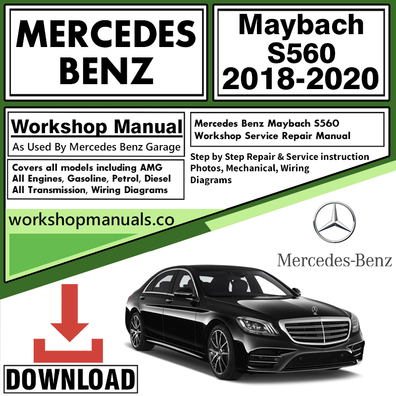 Mercedes Maybach S560 Workshop Repair Manual Download