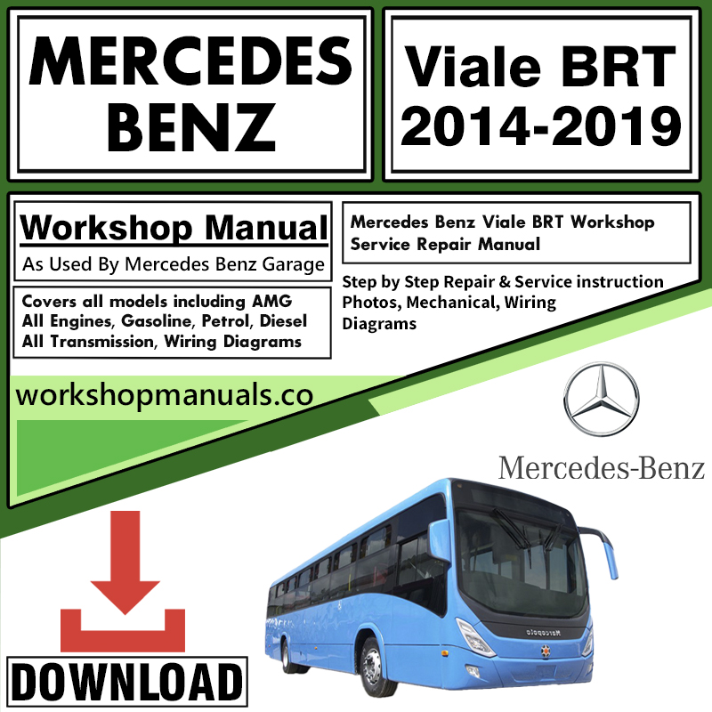 Mercedes Viale BRT Workshop Repair Manual Download