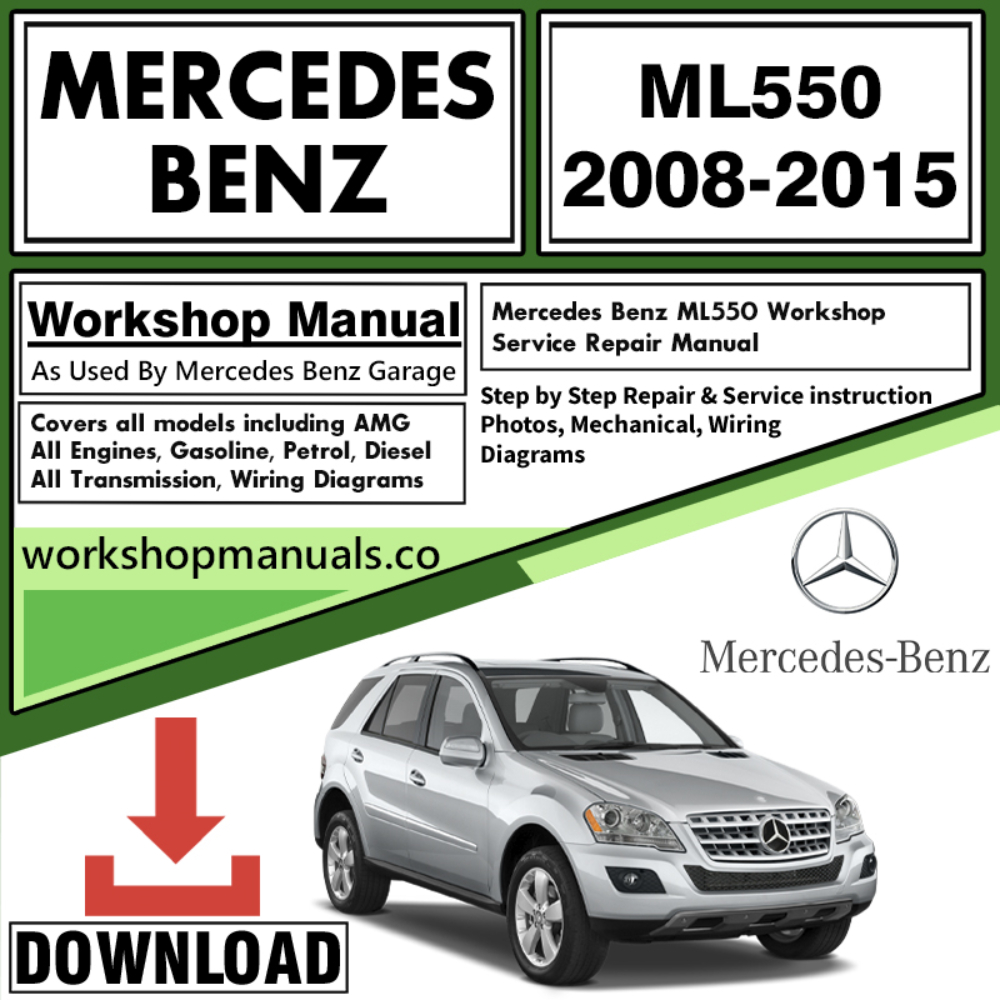 Mercedes ML550 Workshop Repair Manual Download