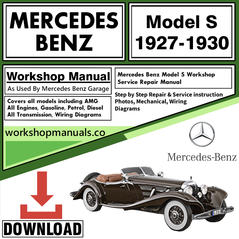 Mercedes Model S Workshop Repair Manual Download