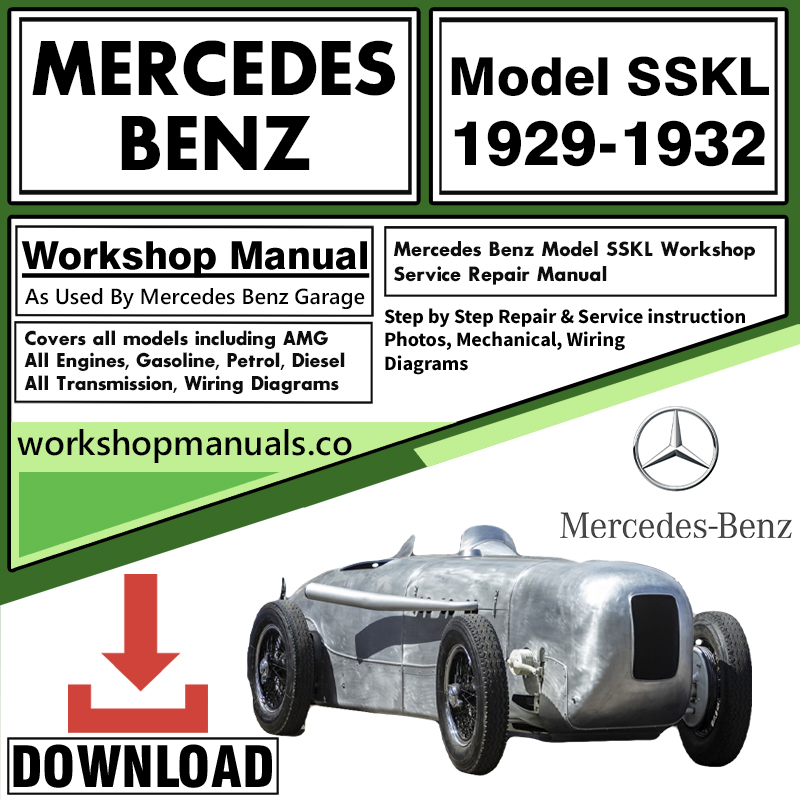 Mercedes Model SSKL Workshop Repair Manual Download