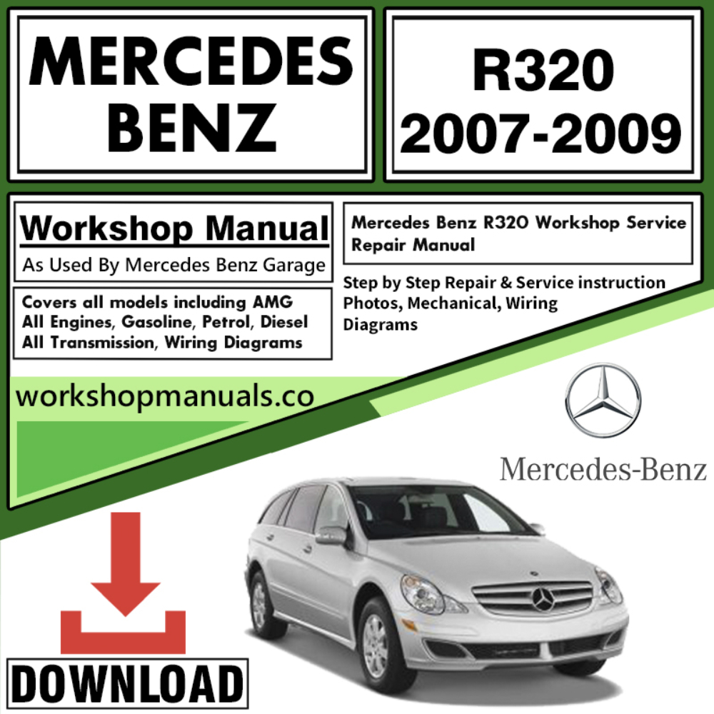 Mercedes R320 Workshop Repair Manual Download
