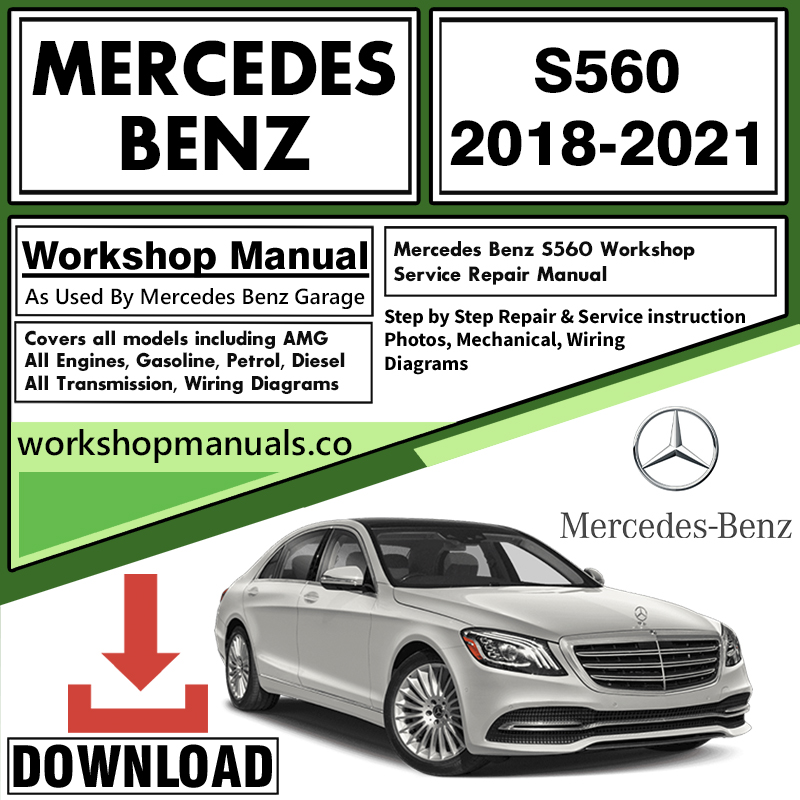 Mercedes S560 Workshop Repair Manual Download