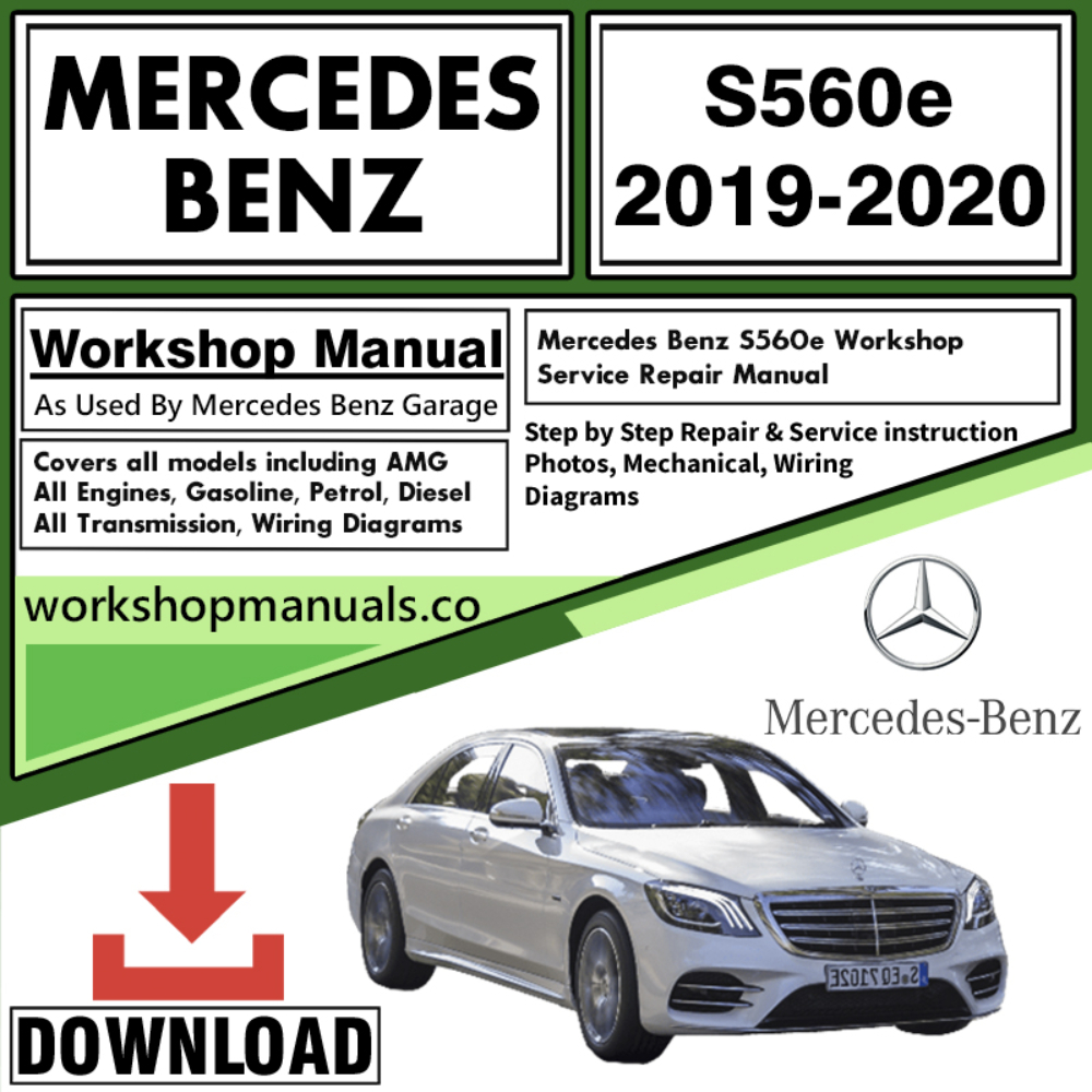 Mercedes S560e Workshop Repair Manual Download