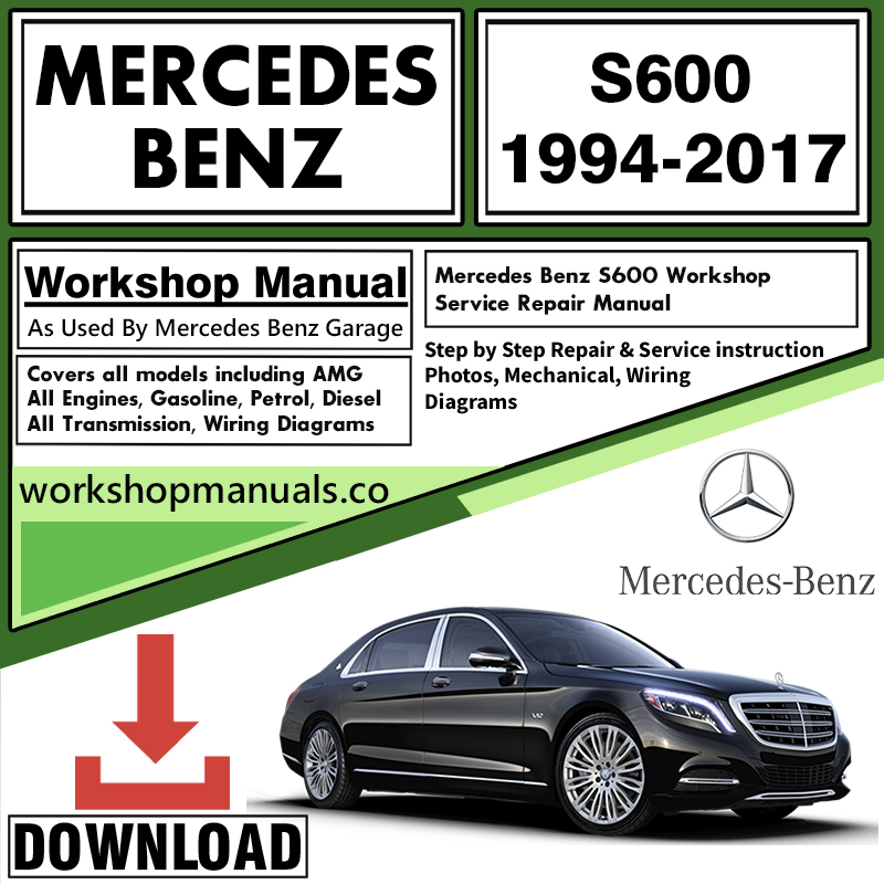 Mercedes S600 Workshop Repair Manual Download
