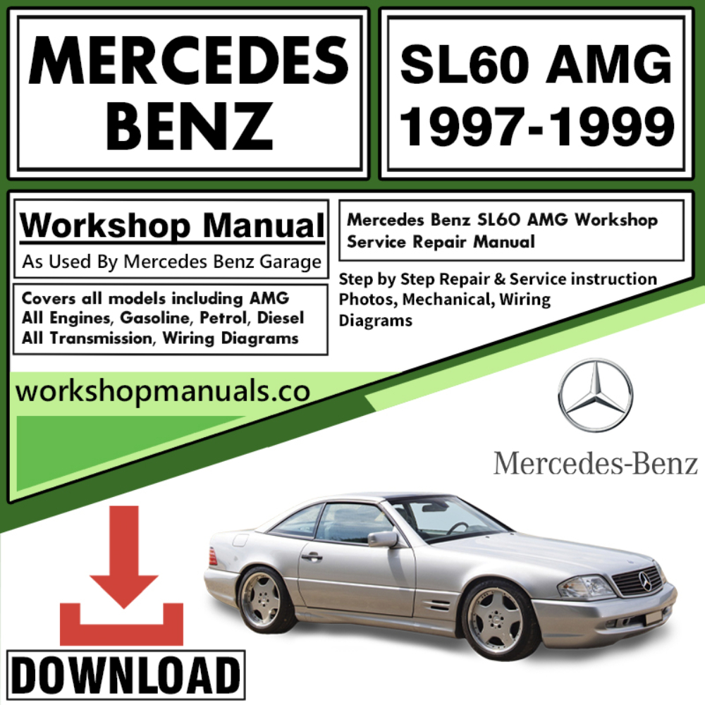 Mercedes SL60 AMG Workshop Repair Manual Download