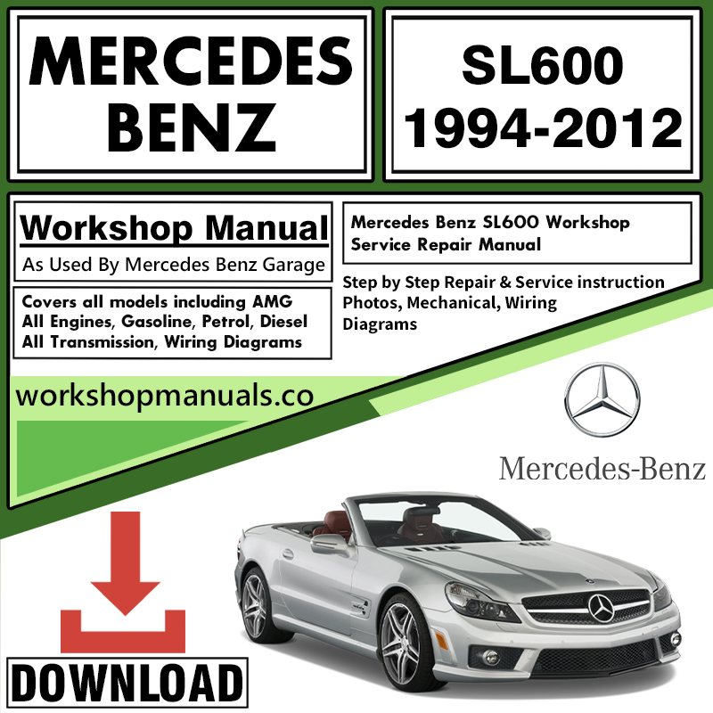 Mercedes SL600 Workshop Repair Manual Download