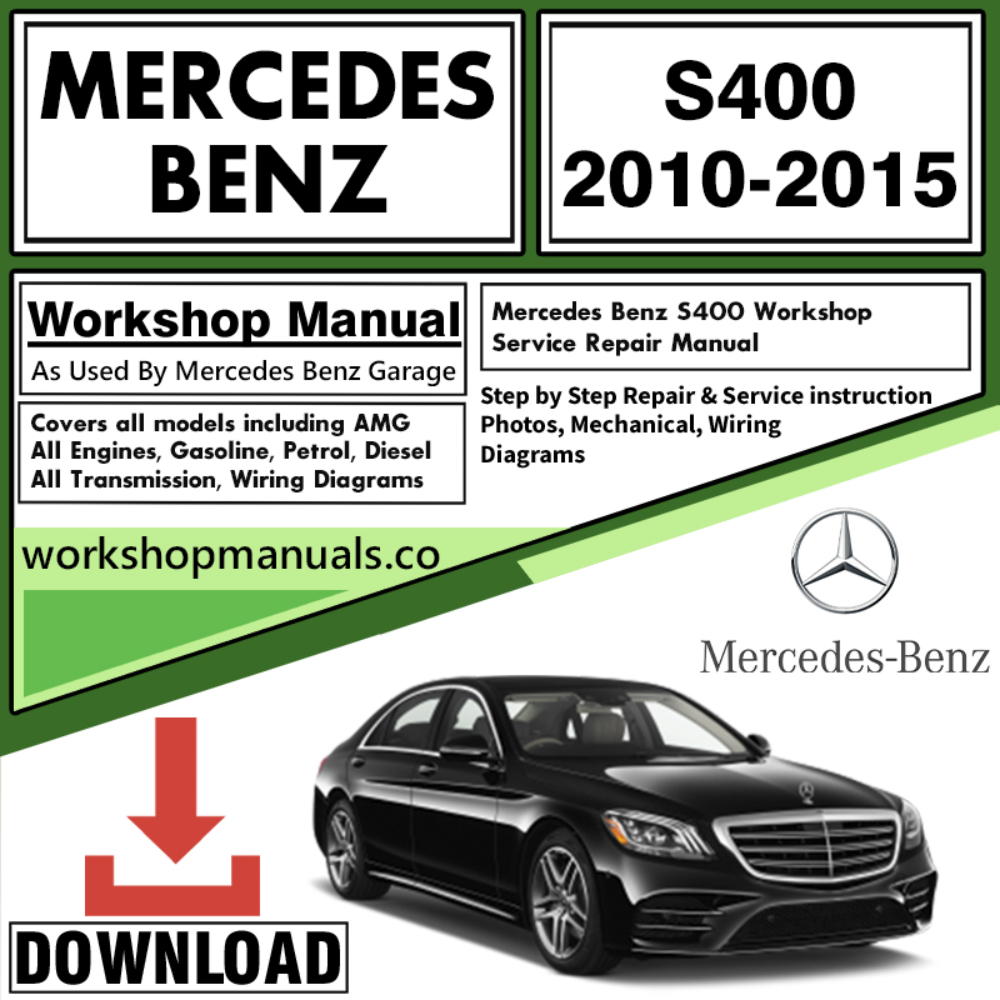 Mercedes S400 Workshop Repair Manual Download