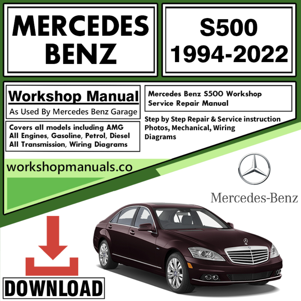 Mercedes S500 Workshop Repair Manual Download