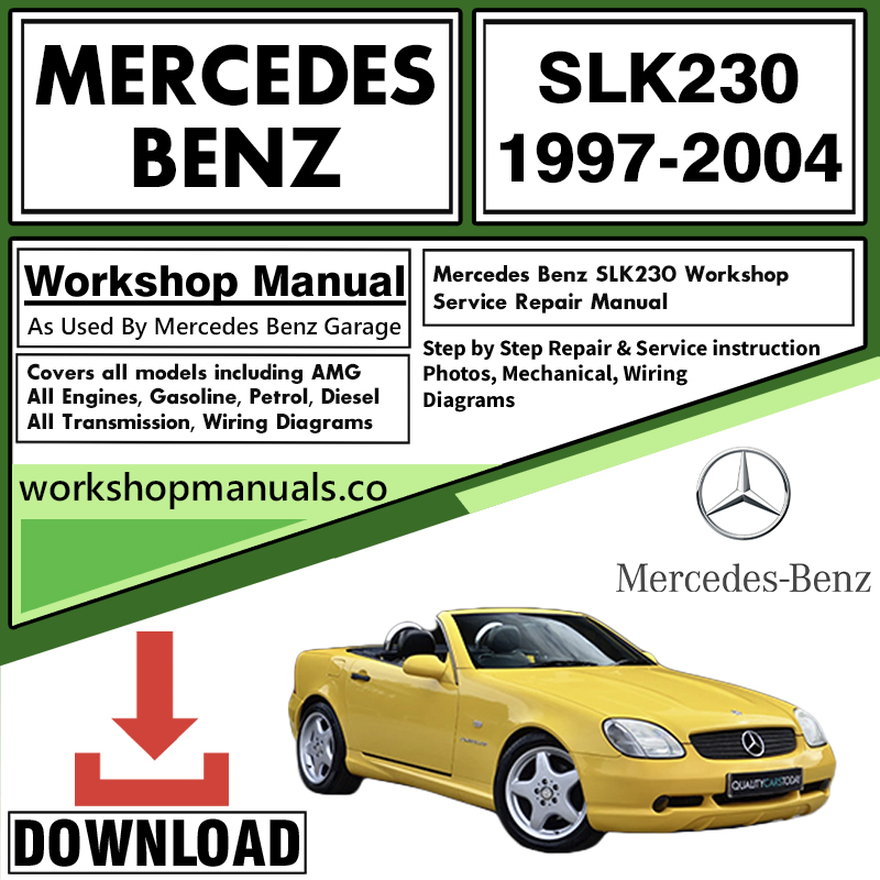 Mercedes SLK230 Workshop Repair Manual Download