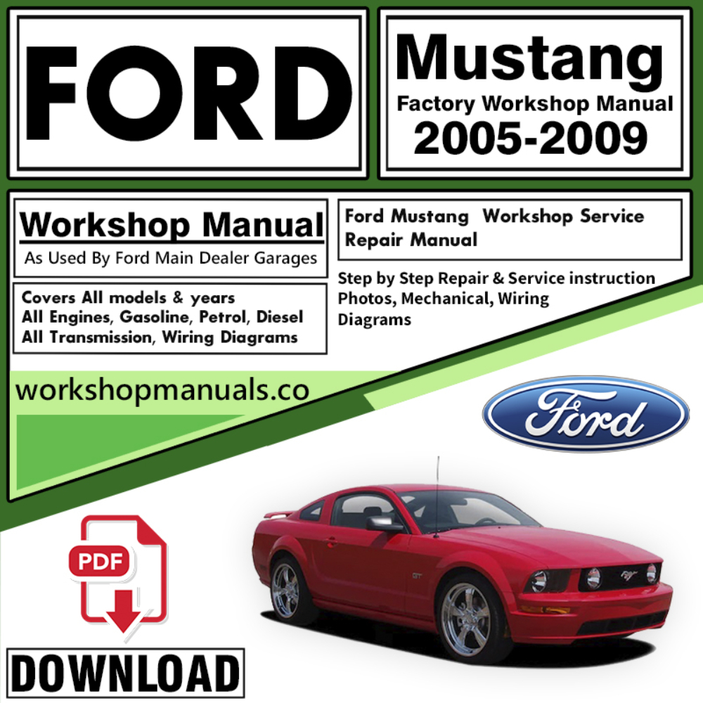 Ford Mustang Workshop Repair Manual Download 2005 – 2006 PDF