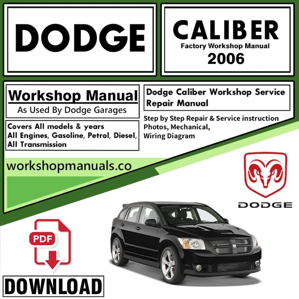 Dodge Caliber Workshop Service Repair Manual Download 2006 PDF