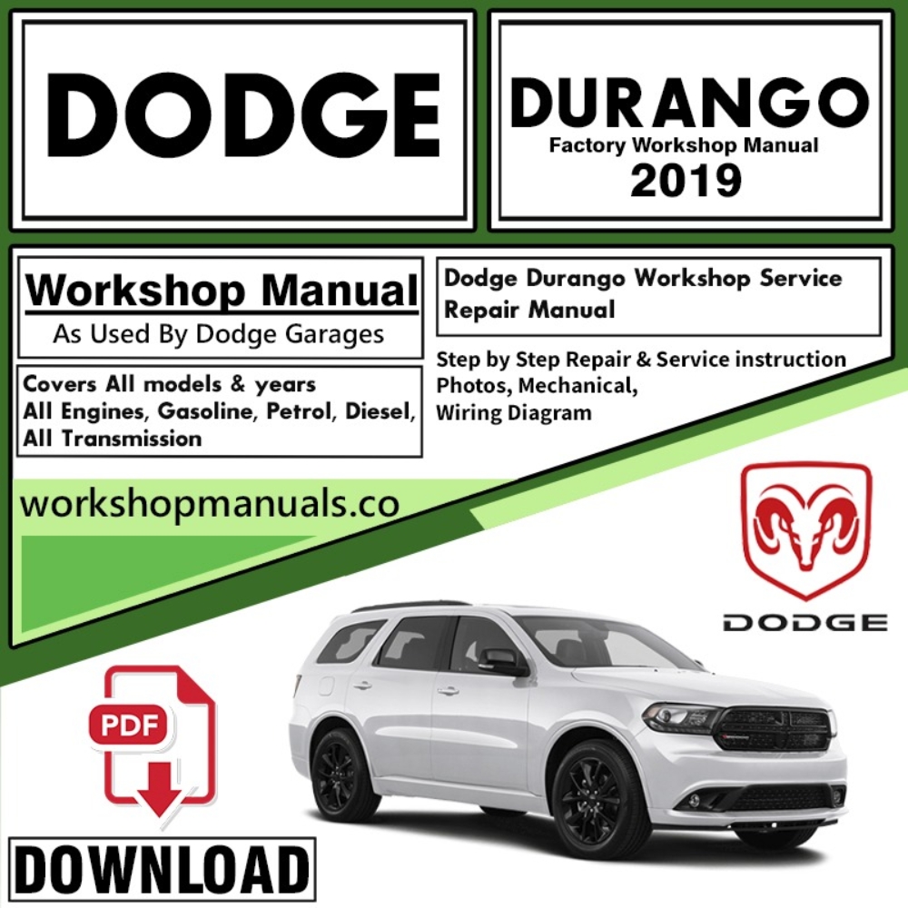 Dodge Durango Workshop Service Repair Manual Download 2019 PDF