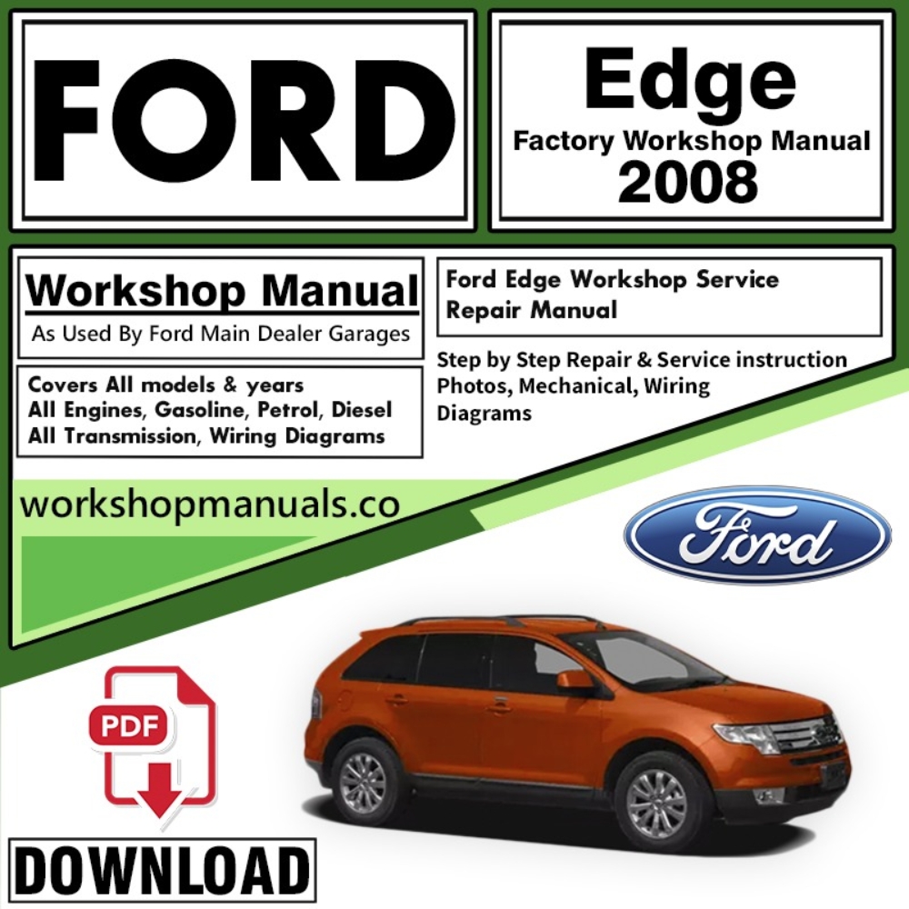 Ford Edge Workshop Repair Manual Download 2008 PDF