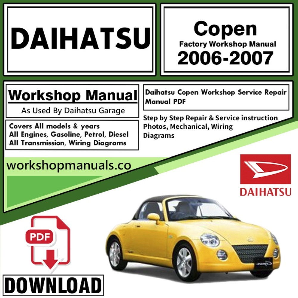 Daihatsu Copen Workshop Service Repair Manual Download 2006 – 2007 PDF