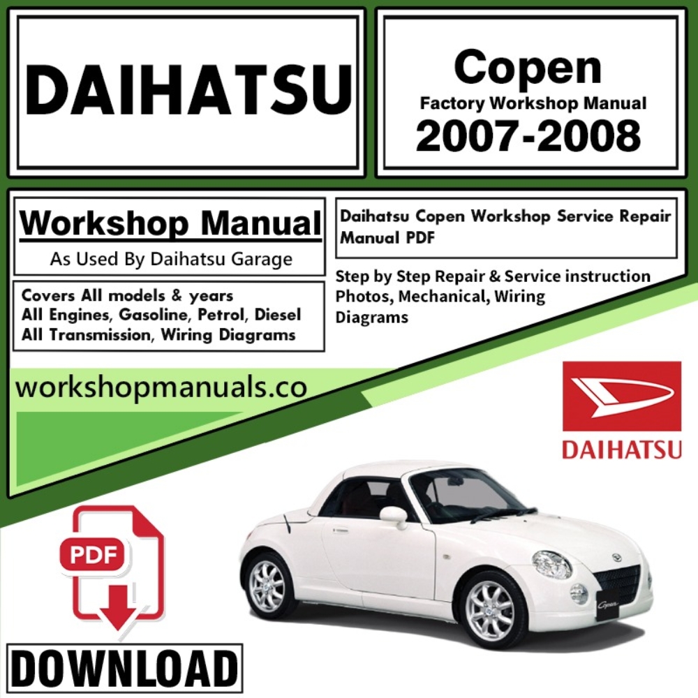 Daihatsu Copen Workshop Service Repair Manual Download 2008 – 2009 PDF