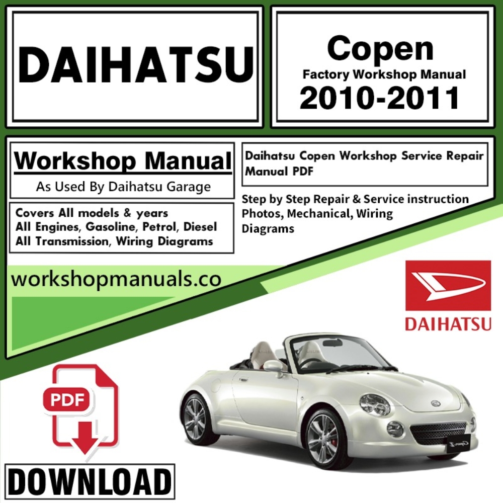 Daihatsu Copen Workshop Service Repair Manual Download 2010 – 2011 PDF