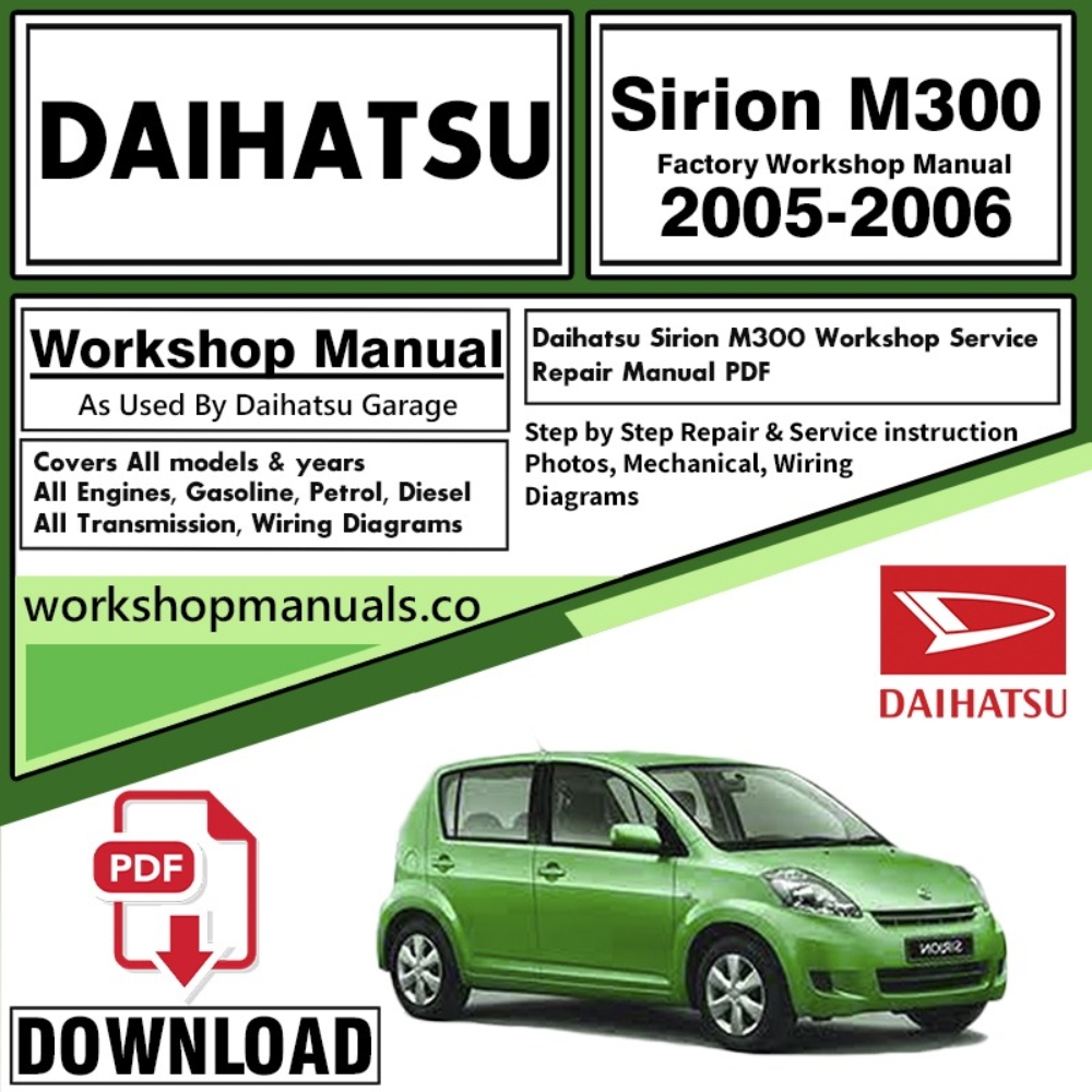 Daihatsu Sirion M300 Workshop Service Repair Manual Download 2005 – 2006 PDF