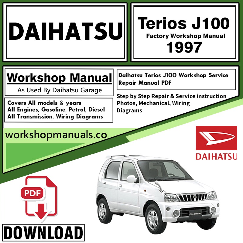 Daihatsu Terios J100 Workshop Service Repair Manual Download 1997 PDF