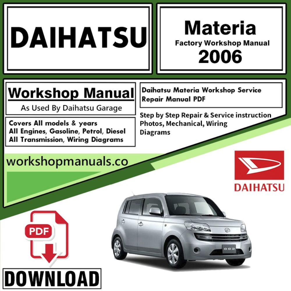 Daihatsu Materia Workshop Service Repair Manual Download 2006 PDF