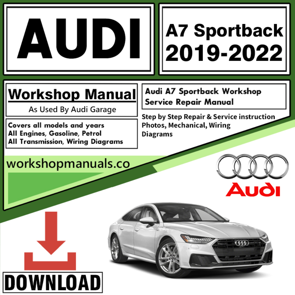 Audi A7 SportBack Workshop Repair Manual PDF Download 2019 – 2022