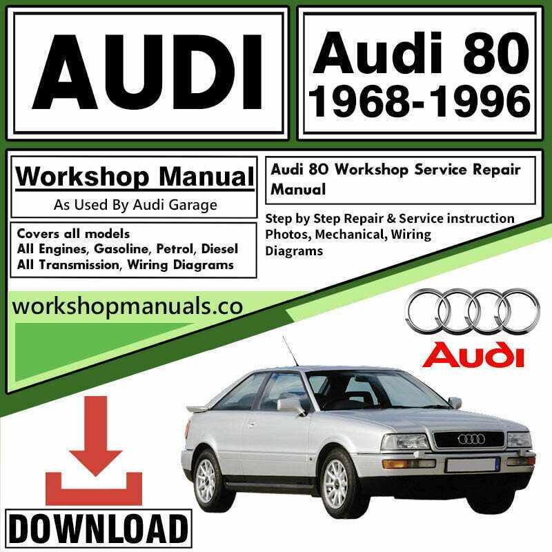 Audi 80 Workshop Repair Manual Download