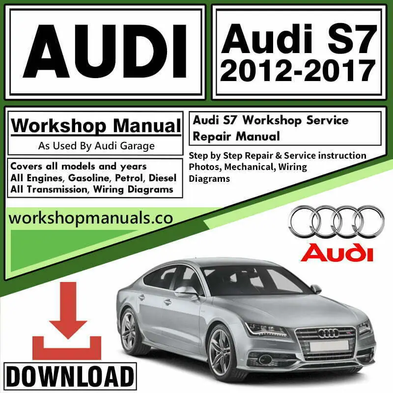 Audi S7 Workshop Repair Manual