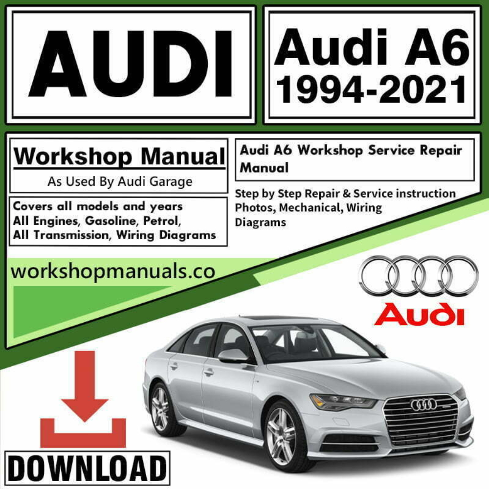 Audi A6 Manual & Workshop Repair Manual Download