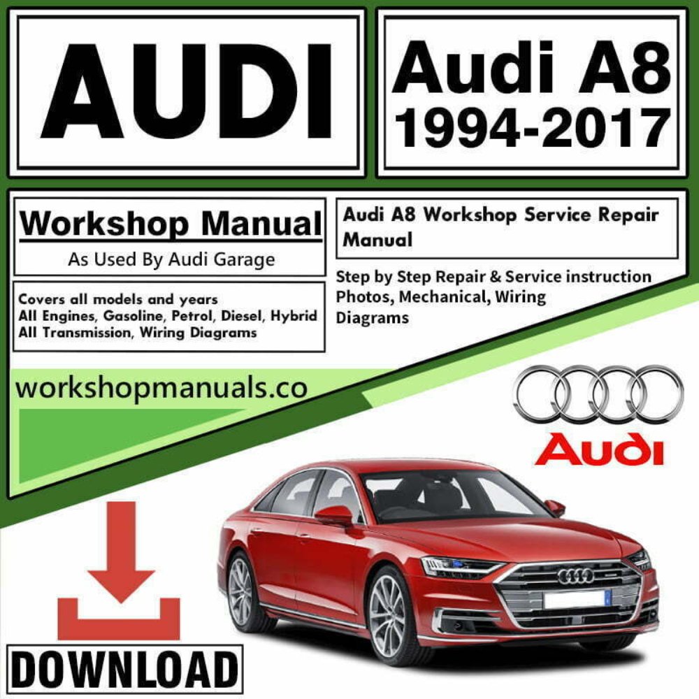 Audi A8 Workshop Repair Manual Download