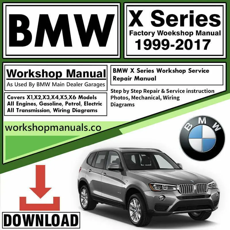 BMW X Series Workshop Repair Service Manual Download