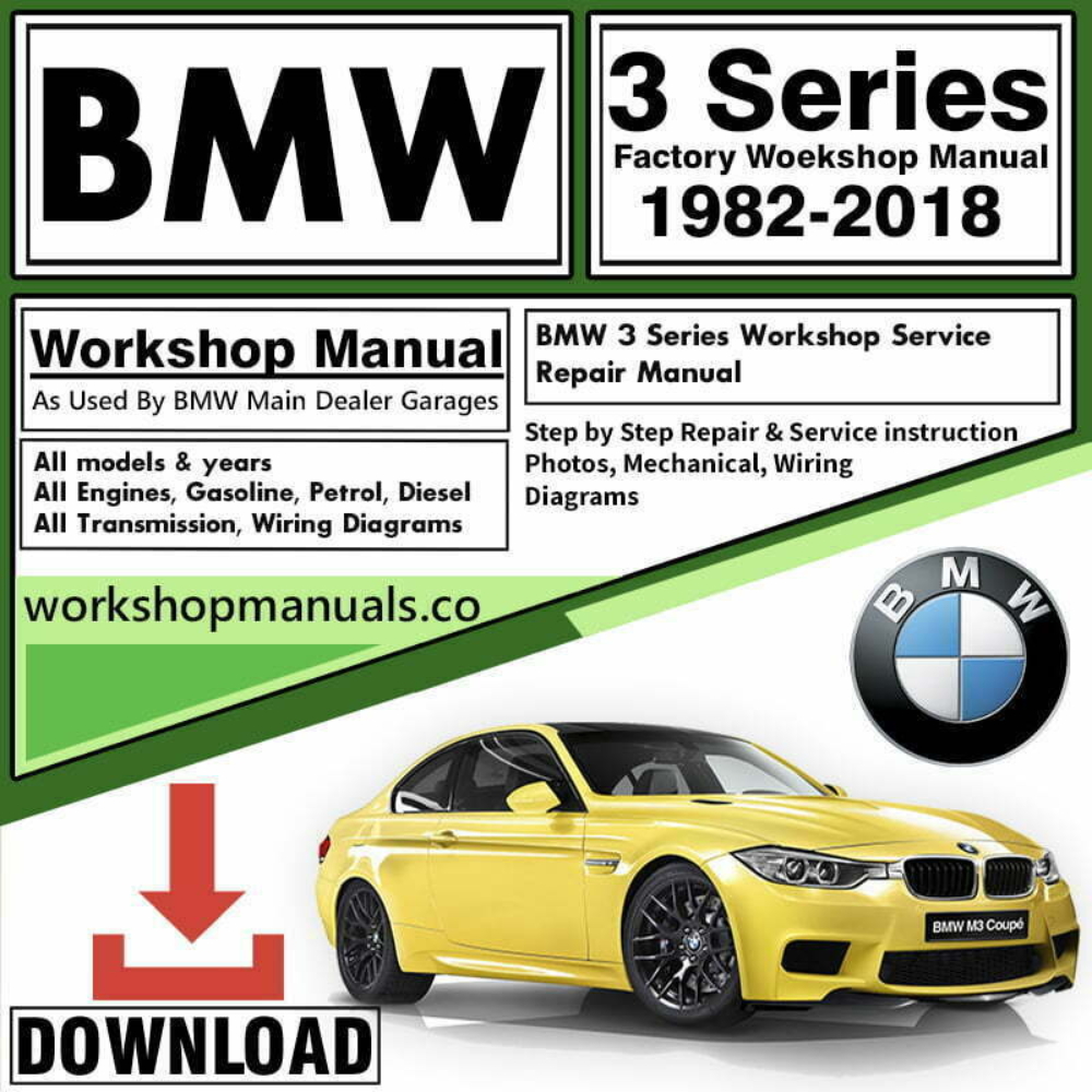 BMW 3 Series Workshop Repair Manual Download