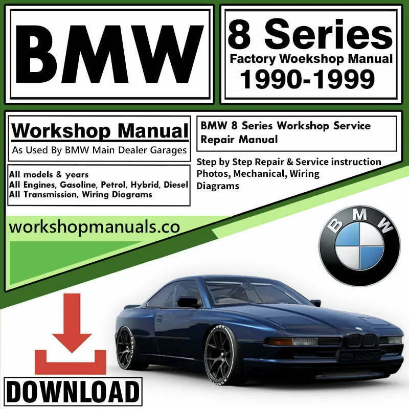 BMW 8 Series Workshop Service Repair Manual Download